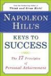 Napoleon Hill Keys to Success: The 17 Principles of Personal Achievement, Napoleon Hill, ISBN: 978-0452272811